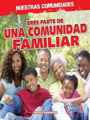 cover image of Eres parte de una comunidad familiar (You're Part of a Family Community!)